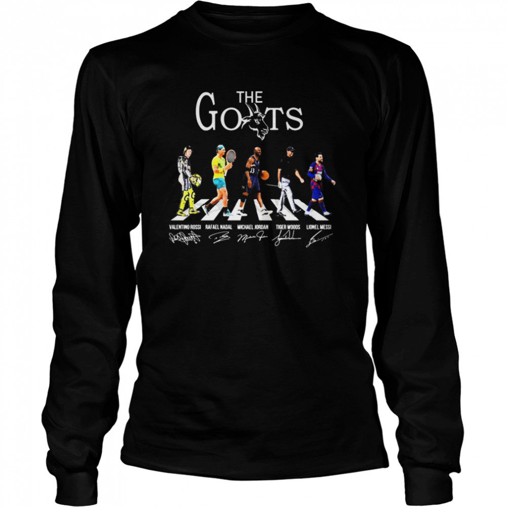 The Goats Abbey Road Valentino Rossi Rafael Nadal Michael Jordan Tiger Woods And Lionel Messi Signatures  Long Sleeved T-shirt