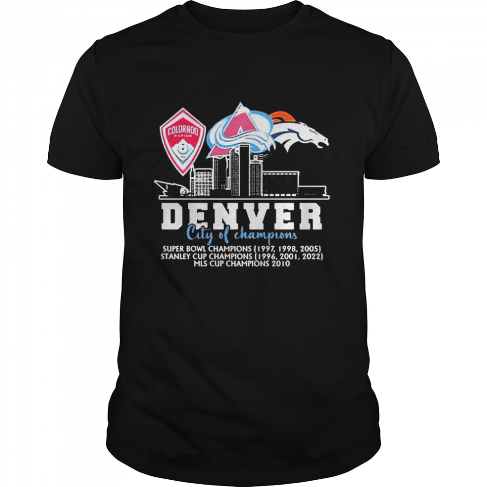 The Rapids Avalanche And Broncos Denver City Of Champions shirt Classic Men's T-shirt