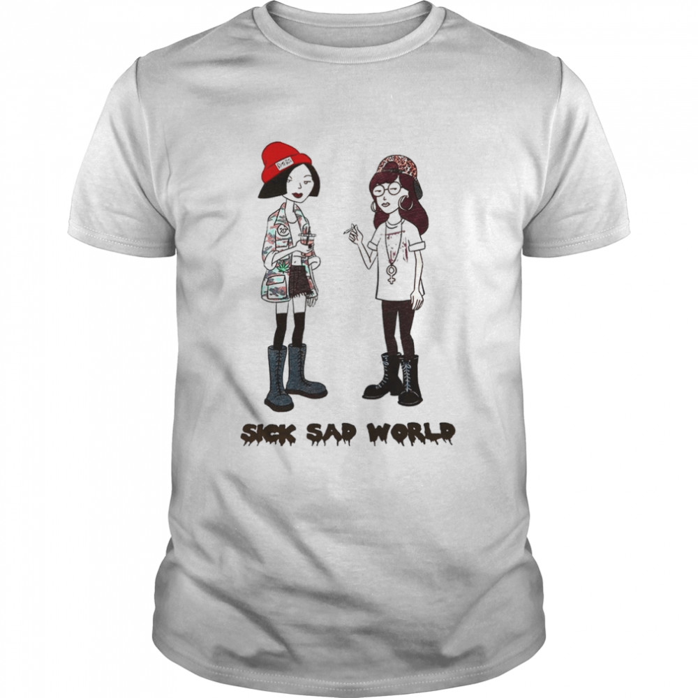 Daria And Jane Sick Sad World Smoking shirt